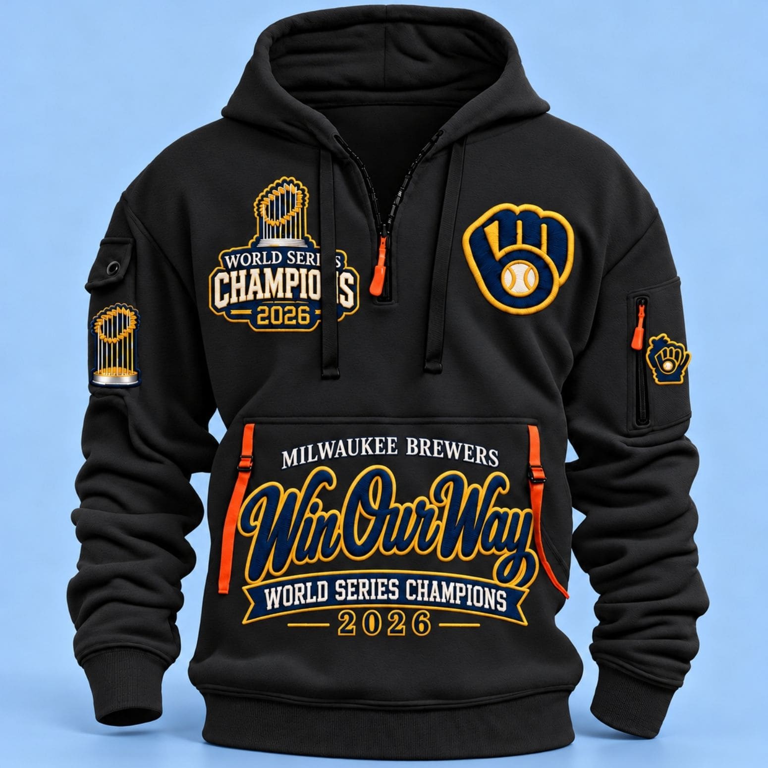 Milwaukee Brewers Win Our Way World Series Champions 2026 Half Zip Hoodie Milwaukee Brewers Clothing