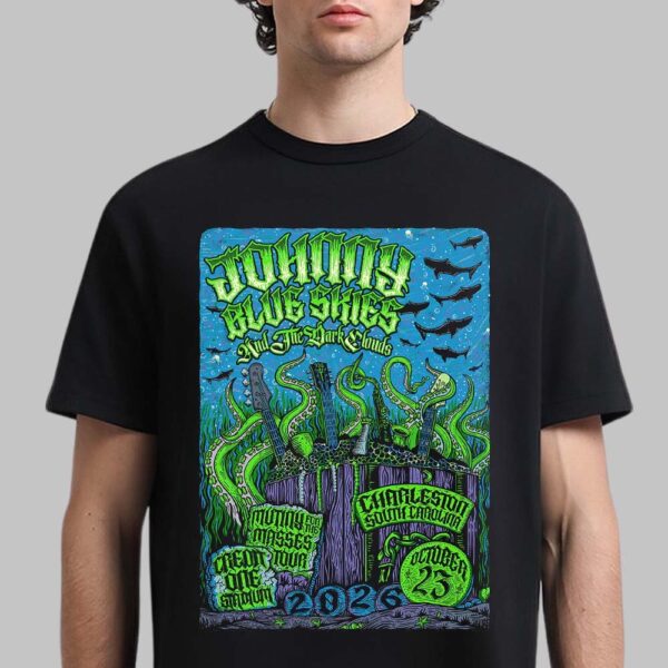 Johnny Blue Skies Charleston SC Event Poster Graphic 2026 T-Shirt Johnny Blue Skies Concert Outfits